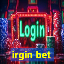 irgin bet