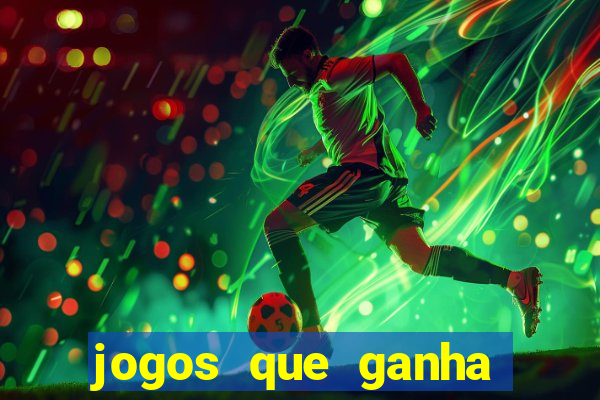 jogos que ganha dinheiro gratuito