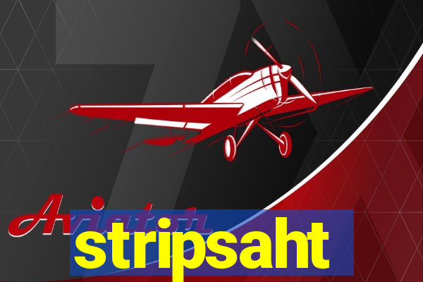 stripsaht