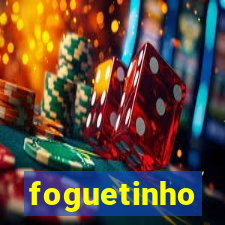 foguetinho