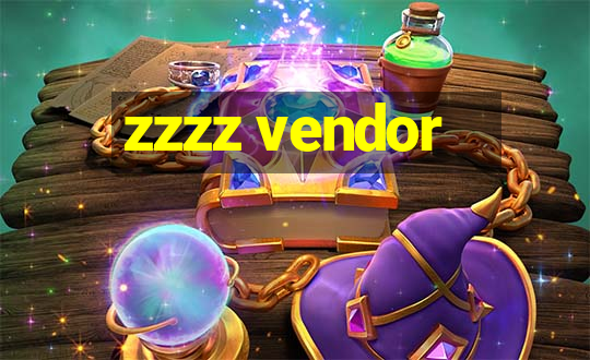 zzzz vendor