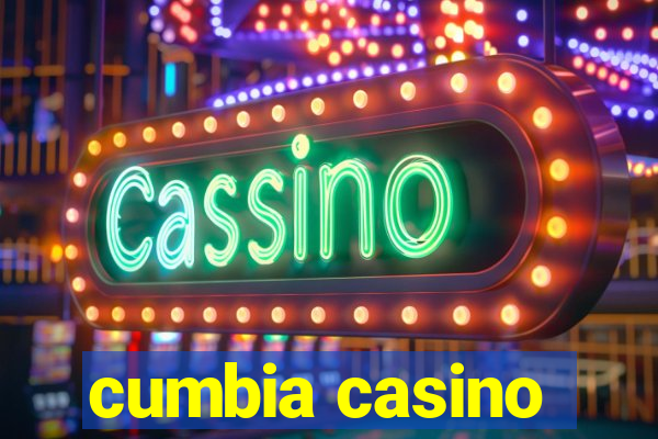 cumbia casino