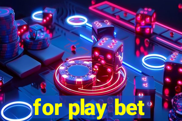 for play bet