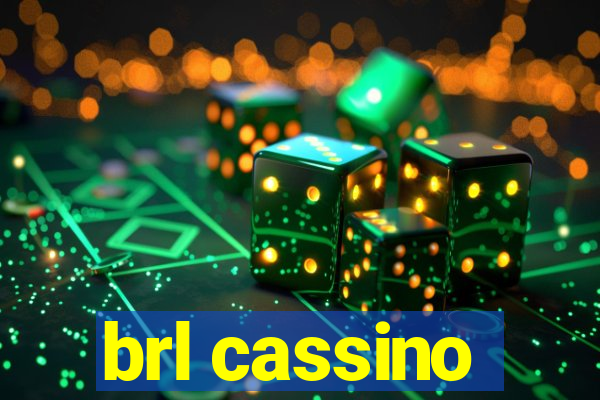 brl cassino