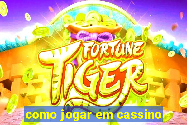 como jogar em cassino