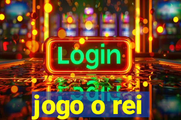 jogo o rei