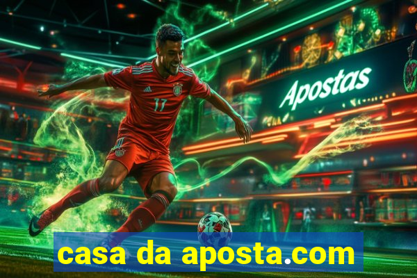 casa da aposta.com