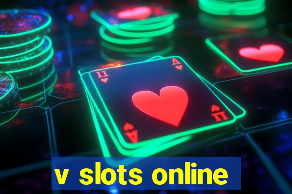 v slots online