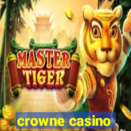 crowne casino