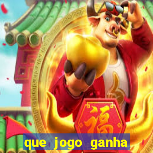 que jogo ganha dinheiro de verdade