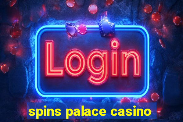 spins palace casino