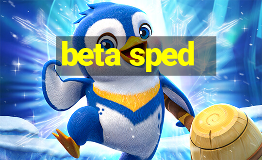 beta sped