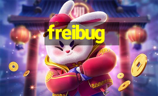 freibug