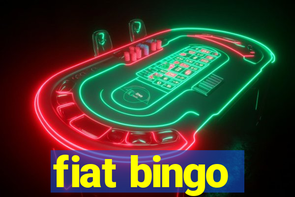 fiat bingo