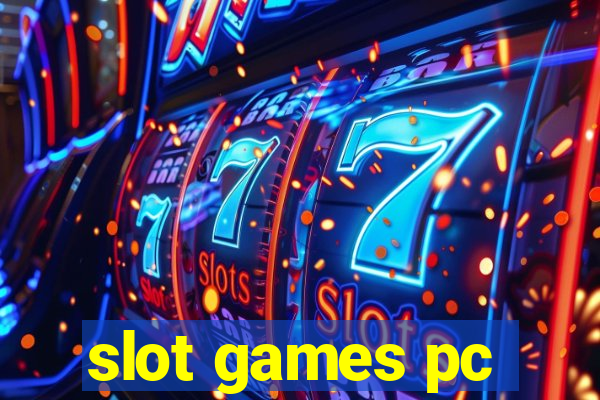 slot games pc