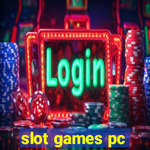 slot games pc