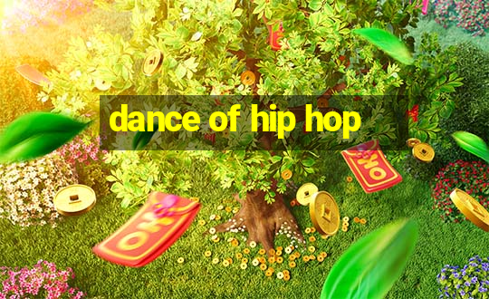 dance of hip hop