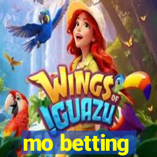 mo betting