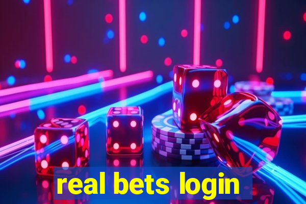 real bets login