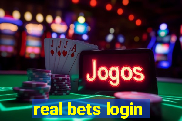 real bets login