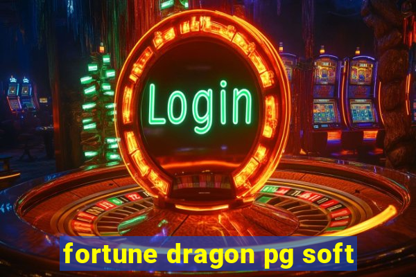 fortune dragon pg soft