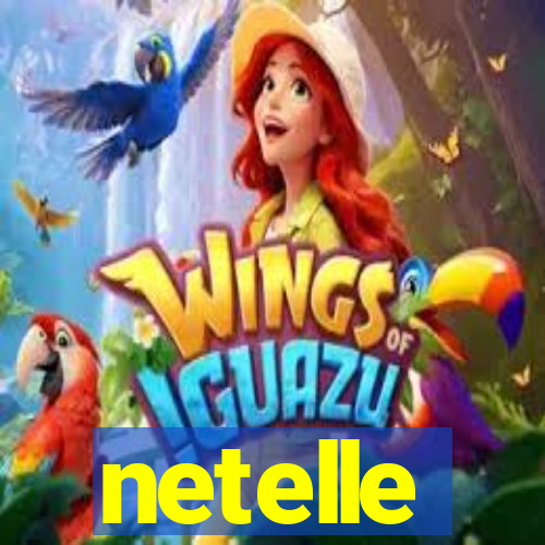 netelle