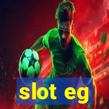 slot eg