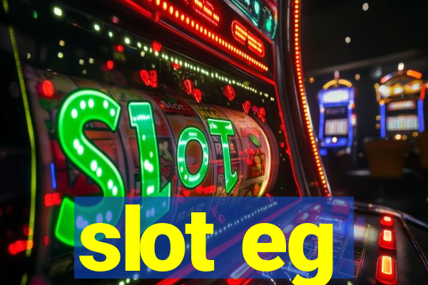 slot eg