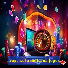 copa sul americana jogos