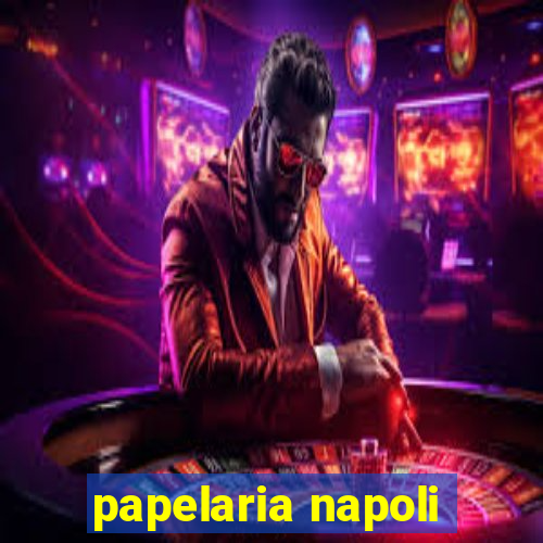 papelaria napoli