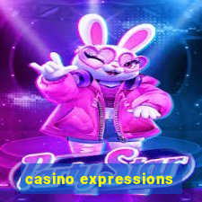 casino expressions