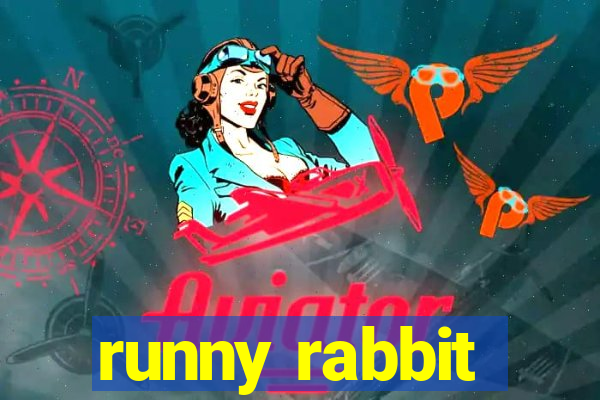 runny rabbit