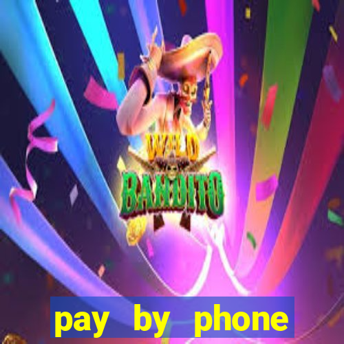 pay by phone casino sites