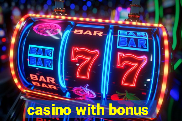 casino with bonus