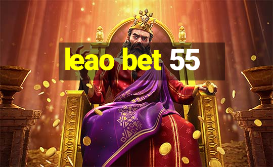 leao bet 55