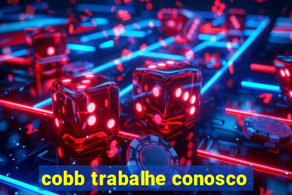 cobb trabalhe conosco