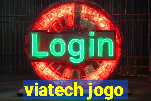 viatech jogo