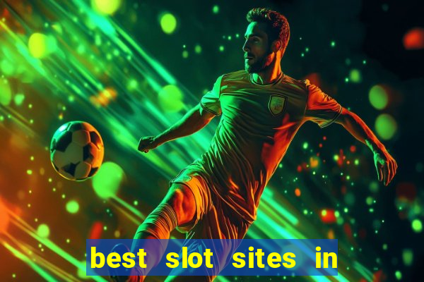 best slot sites in the uk