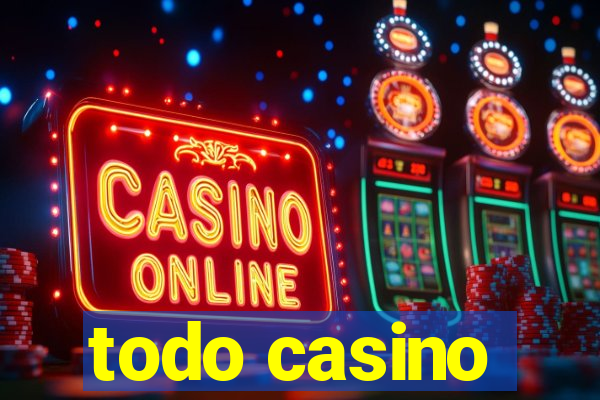 todo casino