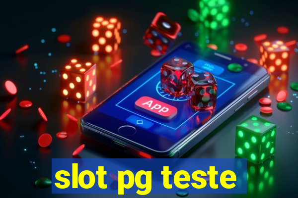 slot pg teste