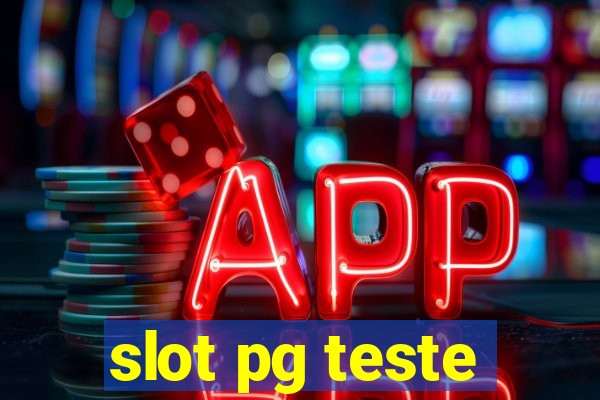 slot pg teste