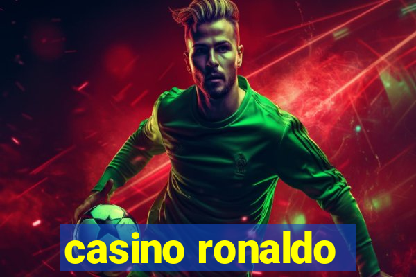 casino ronaldo