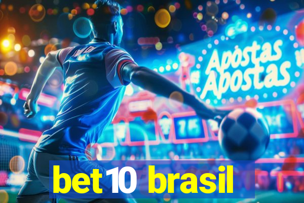 bet10 brasil