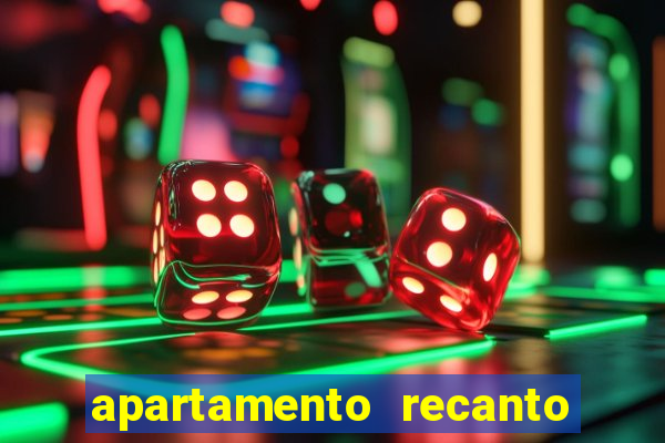 apartamento recanto da fortuna