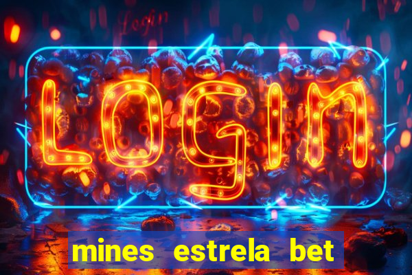 mines estrela bet telegram gratis