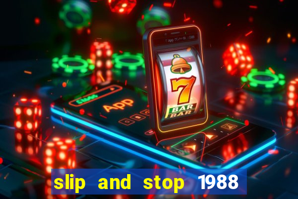 slip and stop 1988 1# [bingo tarte]