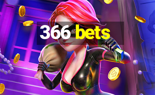 366 bets