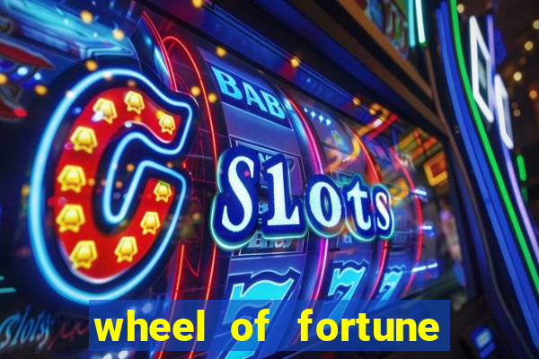 wheel of fortune slots games