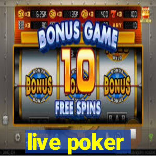 live poker