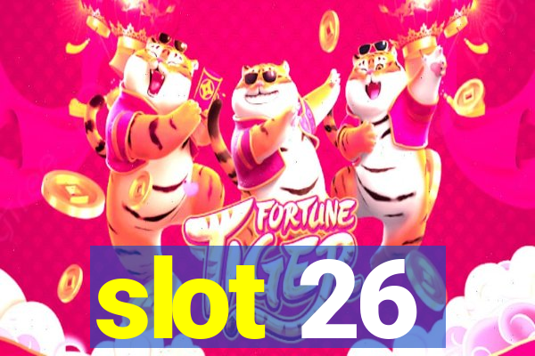 slot 26